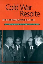 Cold War Respite: The Geneva Summit of 1955