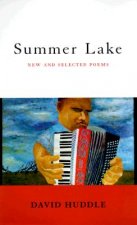 Summer Lake: New and Selected Poems
