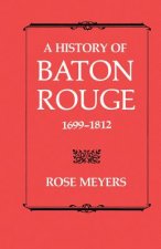 History of Baton Rouge, 1699-1812