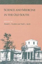 Science and Medicine in the Old South