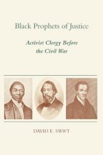 Black Prophets of Justice