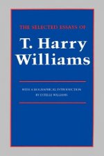 Selected Essays of T. Harry Williams