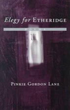 Elegy for Etheridge