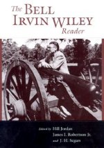 The Bell Irvin Wiley Reader