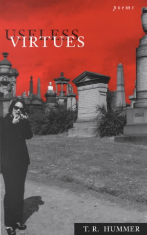 Useless Virtues: Poems