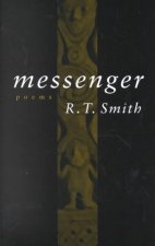 Messenger: Poems