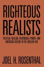 Righteous Realists