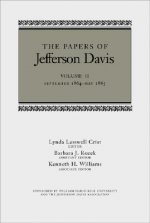 The Papers of Jefferson Davis: September 1864--May 1865