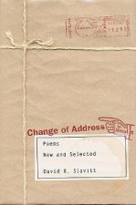 Change of Address: Poems, New and Selected
