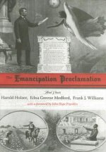 The Emancipation Proclamation: Three Views