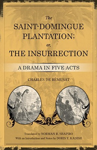 Saint-Domingue Plantation; or, The Insurrection
