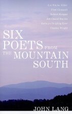 Six Poets from the Mountain South