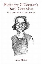 Flannery O'Connor's Dark Comedies