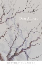Dear Almost