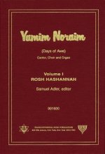 Yamim Noraim (Days of Awe): Volume I: Rosh Hashannah