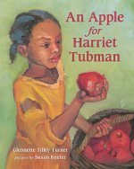 Apple for Harriet Tubman