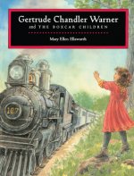 Gertrude Chandler Warner and The Boxcar Children