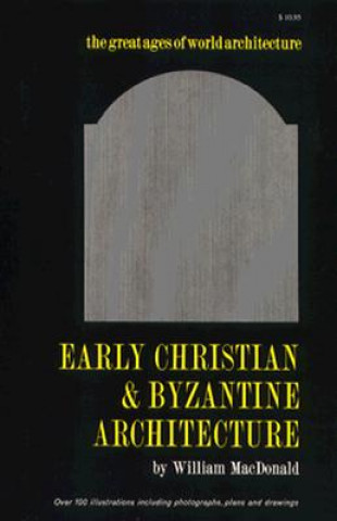 Early Christian and Byzantine Architecture