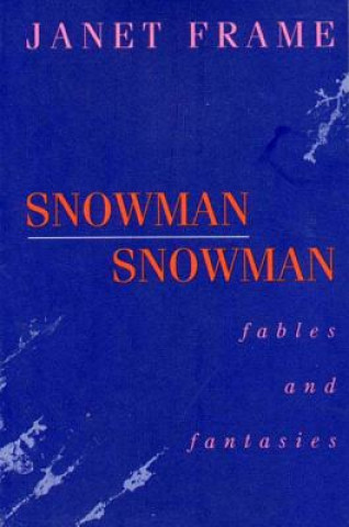 Snowman: Fables and Fantasies