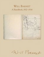 Will Barnet: A Sketchbook, 1932-1934
