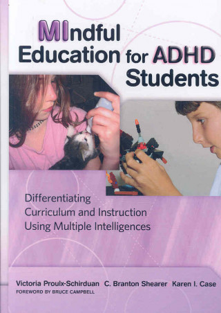 MIndful Education for ADHD Students: Differentiating Curriculum and Instruction Using Multiple Intelligences