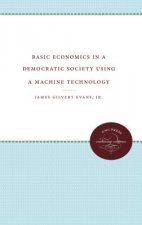 Basic Economics in a Democratic Society Using a Machine Technology