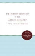 Southern Experience in the American Revolution