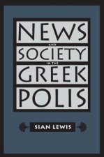 News and Society in the Greek Polis