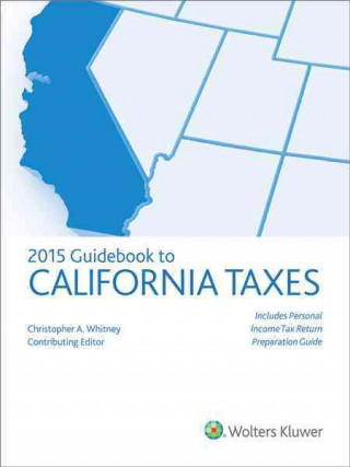 California Taxes, Guidebook to (2015)