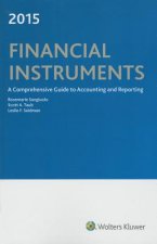 Financial Instruments: A Comprehensive Guide to Accounting & Reporting (2015)