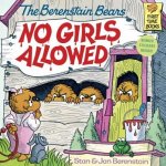 The Berenstain Bears No Girls Allowed