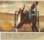 Glorious Flight: Across the Channel with Louis Bleriot, July 25, 1909
