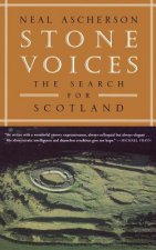 Stone Voices: The Search for Scotland