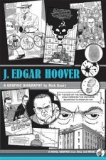 J. Edgar Hoover: A Graphic Biography