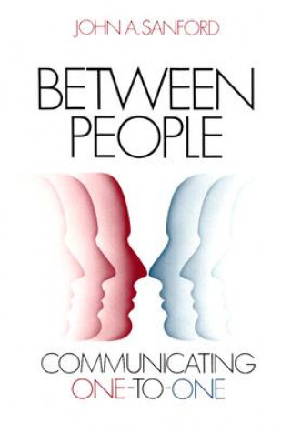 Between People: Communicating One-To-One