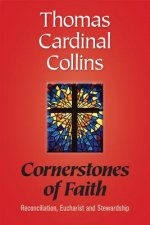 Cornerstones of Faith: Reconciliation, Eucharist and Stewardship