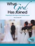 What God Has Joined, Couple's Book: Preparing for Marriage in the Catholic Church