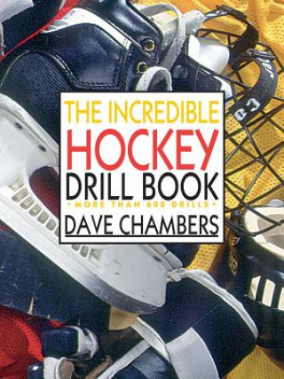 Incredible Hockey Drill Book