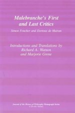 Malebranche's First and Last Critics: Simon Foucher and Dortius de Mairan