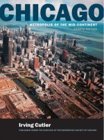 Chicago: Metropolis of the Mid-Continent