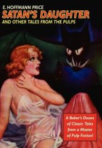 Satan's Daughter and Other Tales from the Pulps