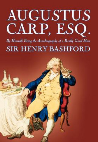 Augustus Carp, Esq.