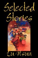 Selected Stories of Lu Hsun