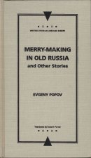 Merry-Making in Old Russia