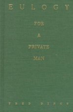 Eulogy for a Private Man