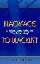 Blackface to Blacklist