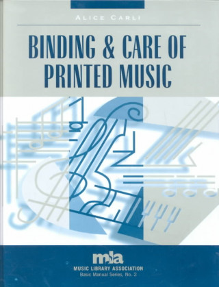 Binding and Care of Printed Music