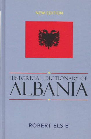Historical Dictionary of Albania