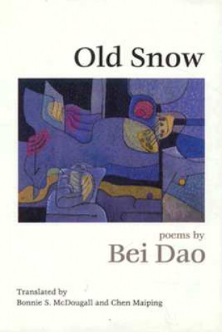 Old Snow: Poems