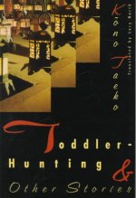 Toddler-Hunting & Other Stories